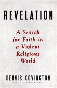 Revelation by Dennis Covington, Hardcover | Indigo Chapters