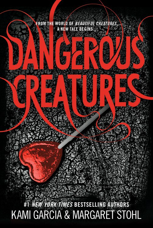 Dangerous Creatures by Kami Garcia, Paperback | Indigo Chapters