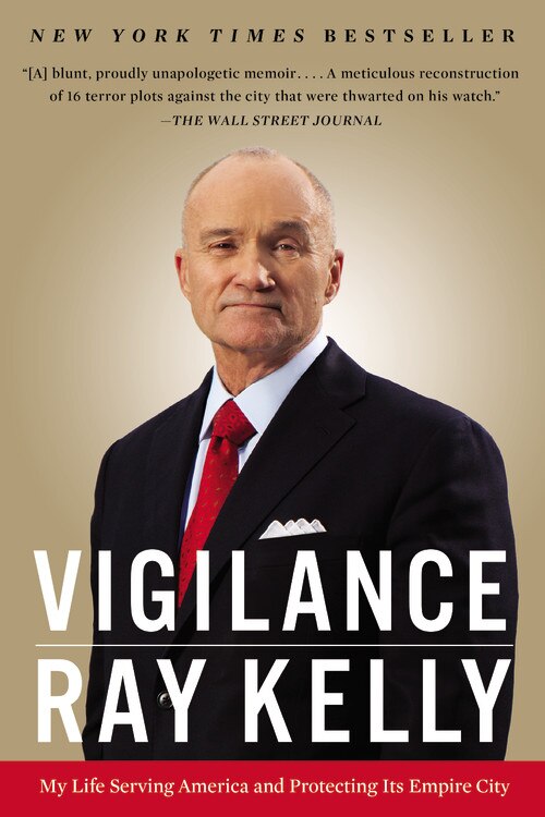 Vigilance by Ray Kelly, Paperback | Indigo Chapters