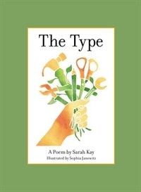 The Type by Sarah Kay, Hardcover | Indigo Chapters