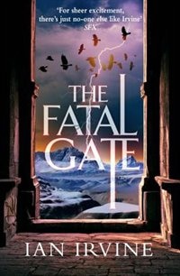 The Fatal Gate by Ian Irvine, Paperback | Indigo Chapters