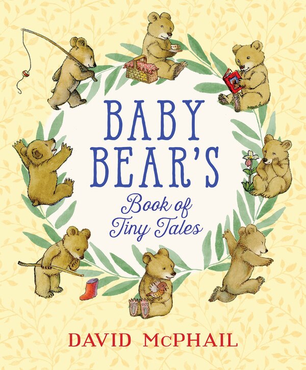 Baby Bear's Book Of Tiny Tales by David Mcphail, Picture Books | Indigo Chapters