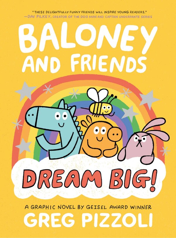 Baloney and Friends: Dream Big by Greg Pizzoli, Paperback | Indigo Chapters