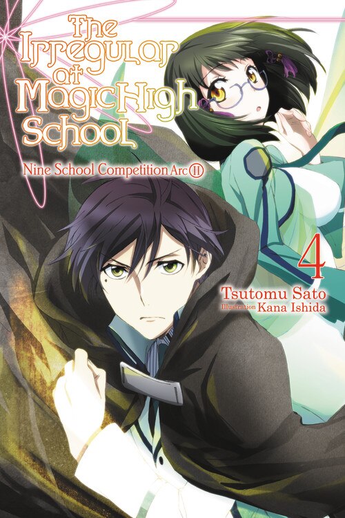 The Irregular at Magic High School Vol. 4 (light novel) by Tsutomu Sato, Paperback | Indigo Chapters