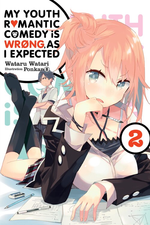 My Youth Romantic Comedy Is Wrong As I Expected Vol. 2 (light Novel) by Wataru Watari, Paperback | Indigo Chapters