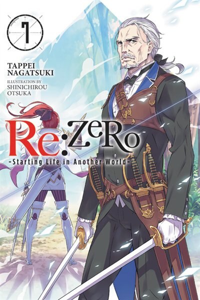 Re:zero -starting Life In Another World- Vol. 7 (light Novel) by Tappei Nagatsuki, Paperback | Indigo Chapters