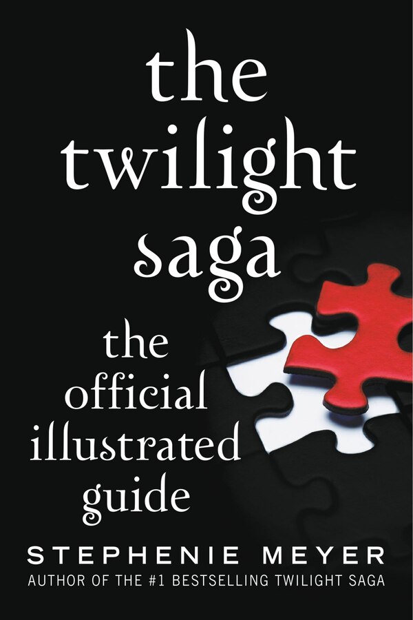 The Twilight Saga: The Official Illustrated Guide by Stephenie Meyer, Paperback | Indigo Chapters