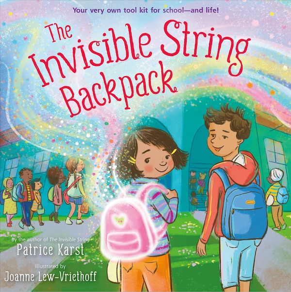 The Invisible String Backpack by Patrice Karst, Picture Books | Indigo Chapters