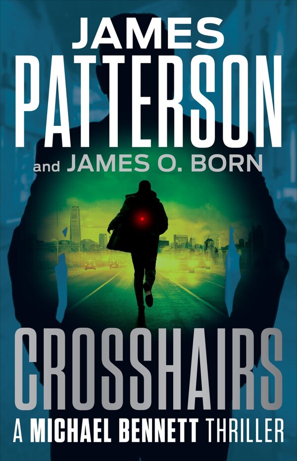 Crosshairs by James Patterson, Hardcover | Indigo Chapters