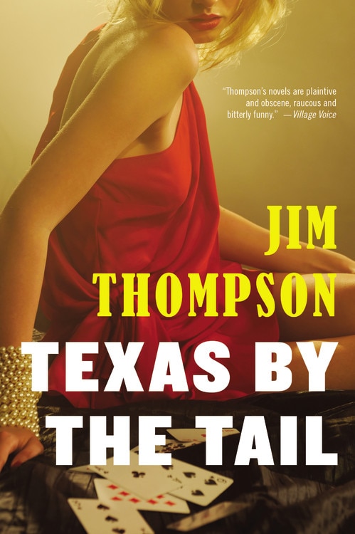 Texas By The Tail by Jim Thompson, Paperback | Indigo Chapters