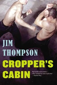 Cropper's Cabin by Jim Thompson, Paperback | Indigo Chapters