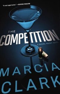 The Competition by Marcia Clark, Hardcover | Indigo Chapters