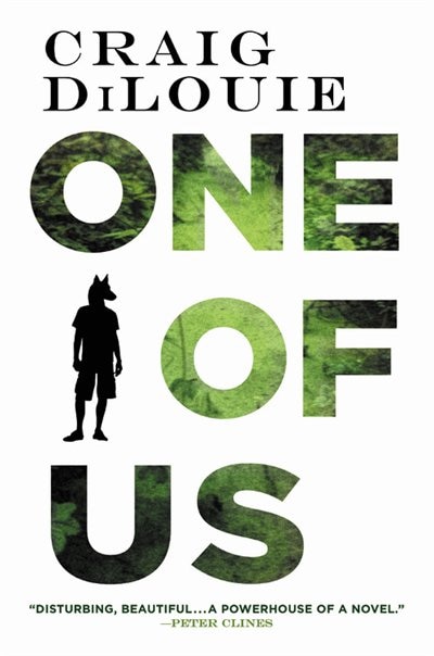 One Of Us by Craig Dilouie, Hardcover | Indigo Chapters