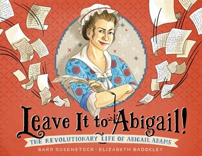 Leave It To Abigail by Barb Rosenstock, Picture Books | Indigo Chapters