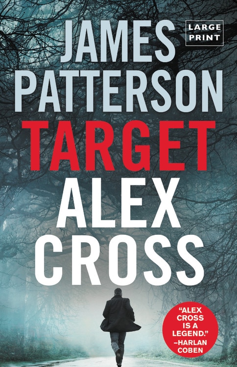 Target: Alex Cross (large Type / Large Print) by James Patterson, Hardcover | Indigo Chapters