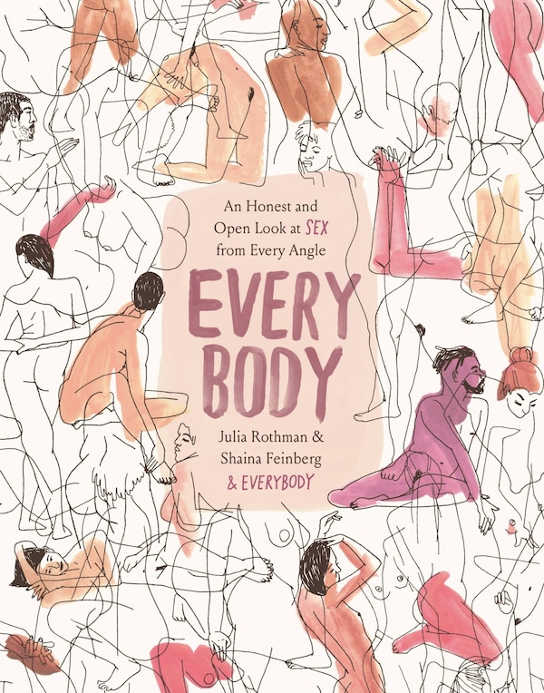 Every Body by Julia Rothman, Hardcover | Indigo Chapters