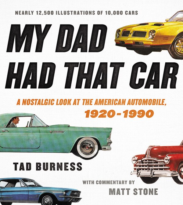 My Dad Had That Car by Tad Burness, Hardcover | Indigo Chapters