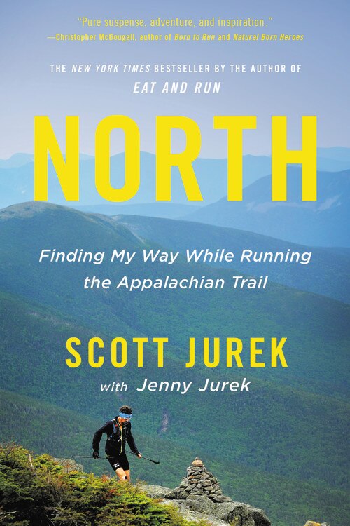 North by Scott Jurek, Paperback | Indigo Chapters