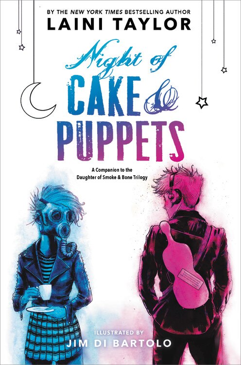 Night of Cake & Puppets by LAINI Taylor, Hardcover | Indigo Chapters