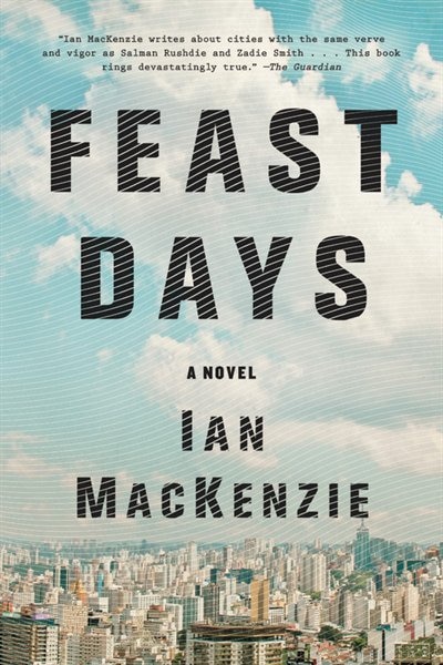 Feast Days by Ian Mackenzie, Paperback | Indigo Chapters