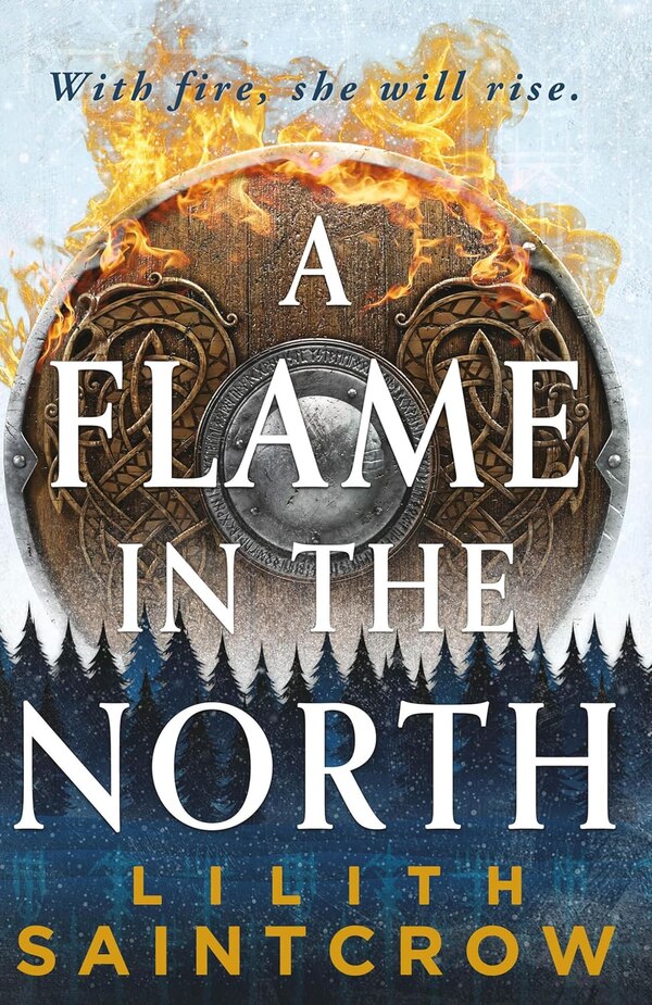 A Flame in the North by Lilith Saintcrow, Paperback | Indigo Chapters