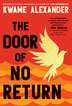 The Door of No Return by Kwame Alexander, Hardcover | Indigo Chapters