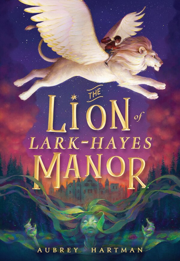 The Lion of Lark-Hayes Manor by Aubrey Hartman, Paperback | Indigo Chapters
