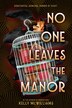 No One Leaves the Manor by Kelly Mcwilliams, Hardcover | Indigo Chapters