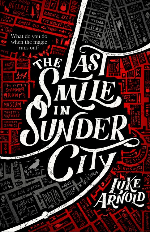 The Last Smile in Sunder City by Luke Arnold, Paperback | Indigo Chapters