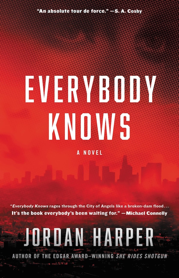 Everybody Knows by Jordan Harper, Hardcover | Indigo Chapters