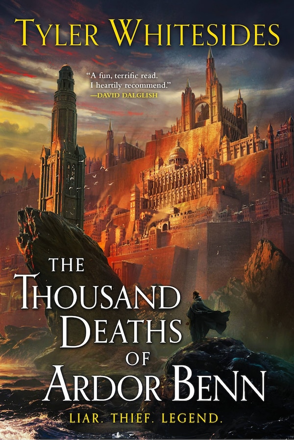 The Thousand Deaths of Ardor Benn by Tyler Whitesides, Paperback | Indigo Chapters