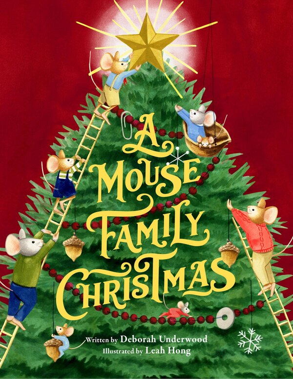 A Mouse Family Christmas by Deborah Underwood, Picture Books | Indigo Chapters