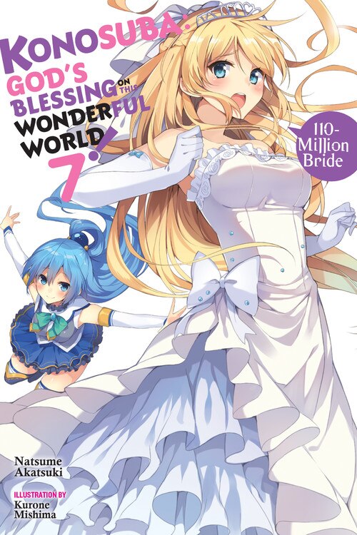 Konosuba: God's Blessing On This Wonderful World Vol. 7 (light Novel) by Natsume Akatsuki, Paperback | Indigo Chapters