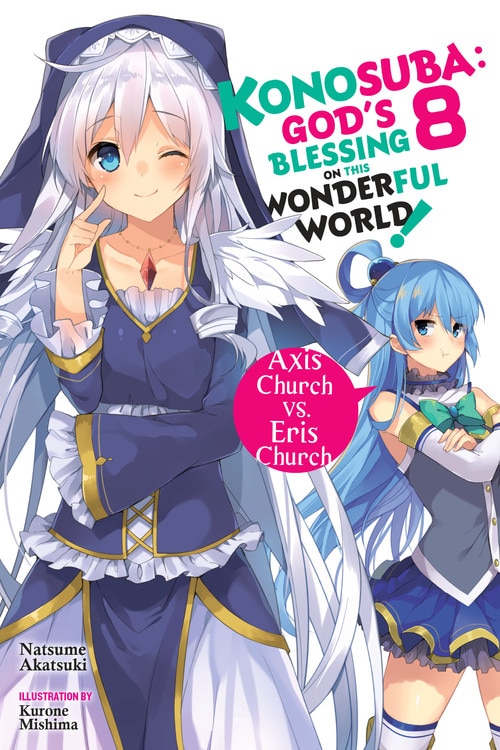 Konosuba: God's Blessing On This Wonderful World Vol. 8 (light Novel) by Natsume Akatsuki, Paperback | Indigo Chapters