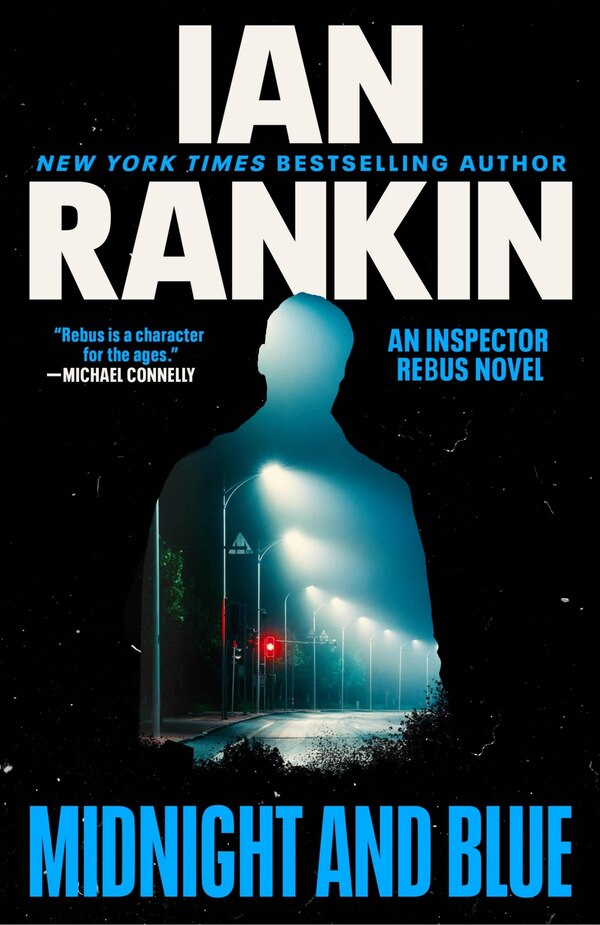 Midnight and Blue by IAN RANKIN, Hardcover | Indigo Chapters