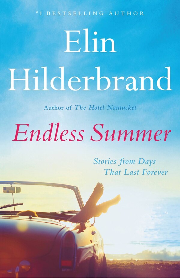 Endless Summer by Elin Hilderbrand, Hardcover | Indigo Chapters