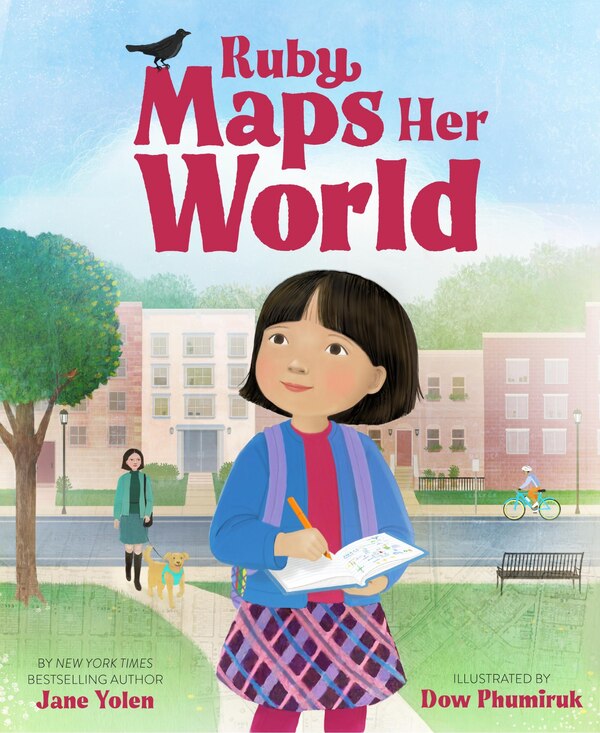 Ruby Maps Her World by Jane Yolen, Picture Books | Indigo Chapters