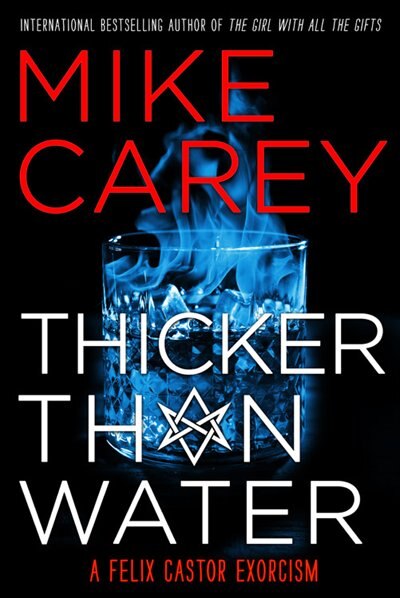 Thicker Than Water by Mike Carey, Paperback | Indigo Chapters