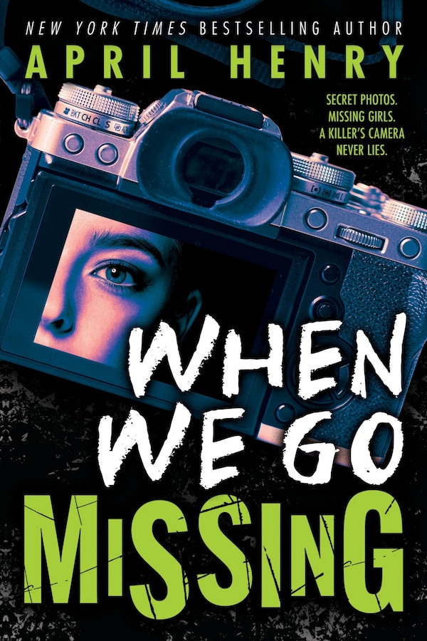 When We Go Missing by April Henry, Hardcover | Indigo Chapters