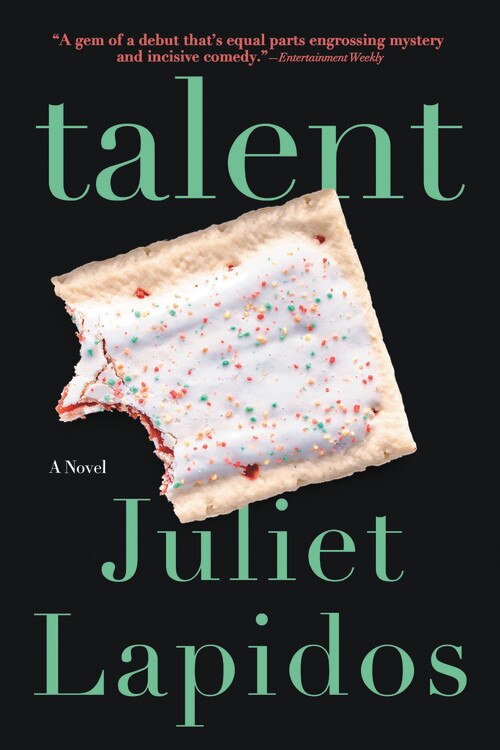 Talent by Juliet Lapidos, Paperback | Indigo Chapters