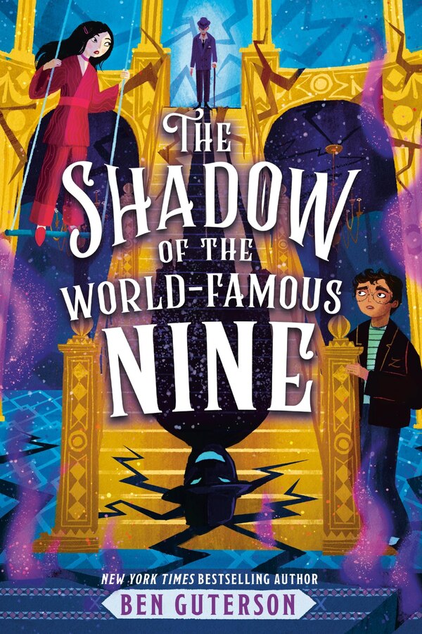 The Shadow of the World-Famous Nine by Ben Guterson, Hardcover | Indigo Chapters