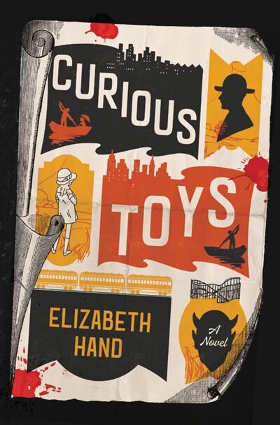 Curious Toys by Elizabeth Hand, Paperback | Indigo Chapters