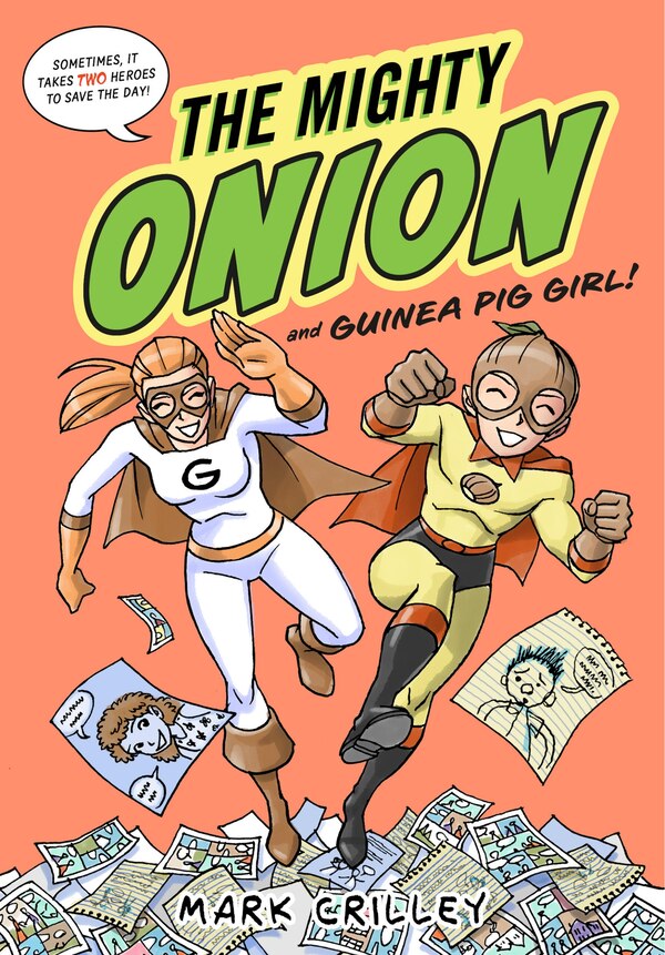The Mighty Onion and Guinea Pig Girl by Mark Crilley, Paper over Board | Indigo Chapters