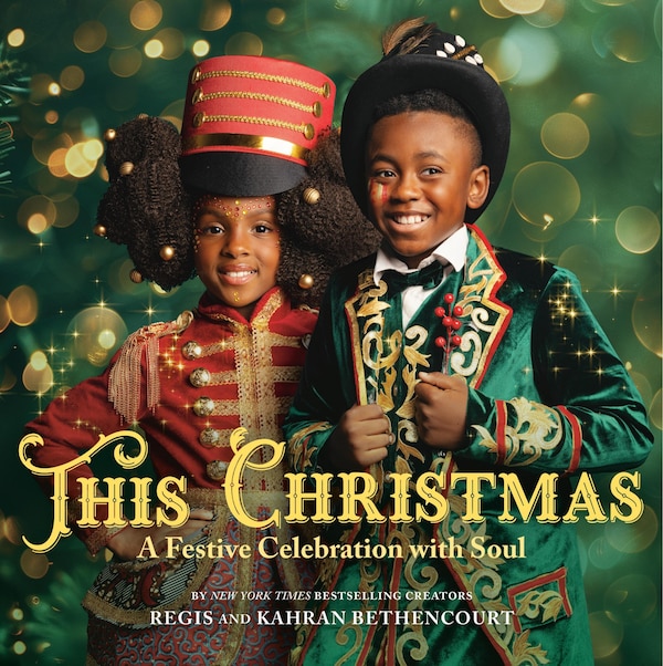 This Christmas by Regis And Kahran Bethencourt, Picture Books | Indigo Chapters