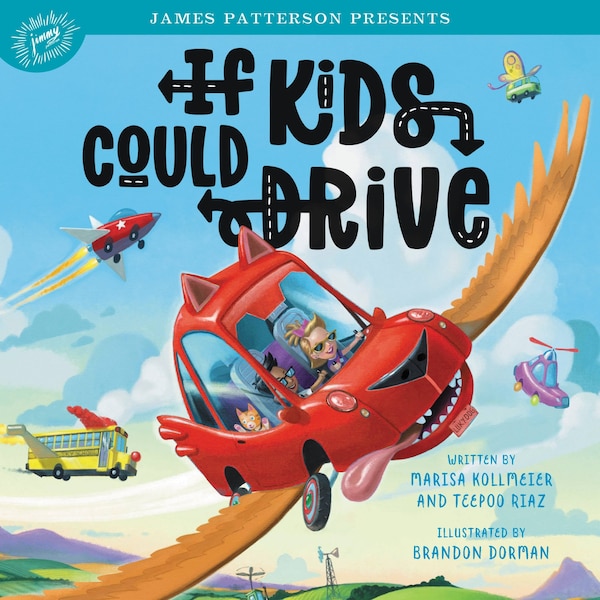 If Kids Could Drive by Marisa Kollmeier, Picture Books | Indigo Chapters