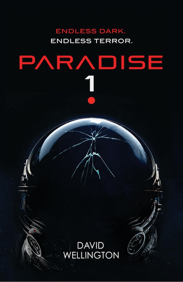 Paradise-1 by David Wellington, Paperback | Indigo Chapters