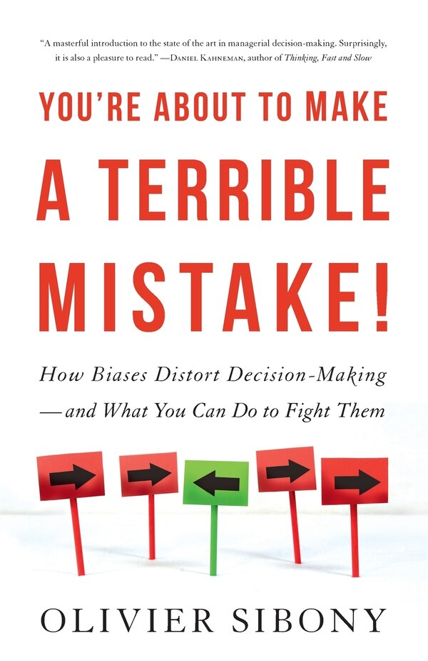You're About to Make a Terrible Mistake by OLIVIER SIBONY, Paperback | Indigo Chapters