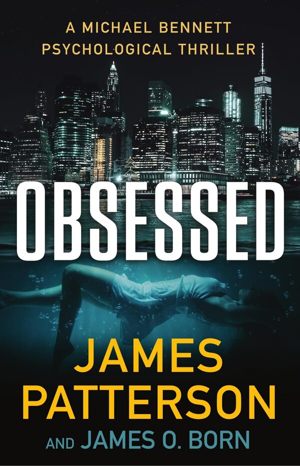 Obsessed by James Patterson, Hardcover | Indigo Chapters