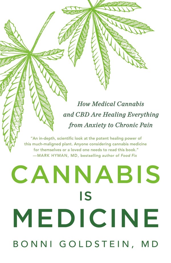 Cannabis Is Medicine by Bonni Goldstein, Paperback | Indigo Chapters