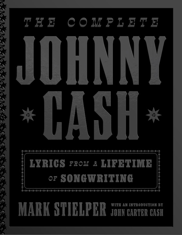 The Complete Johnny Cash, Hardcover | Indigo Chapters